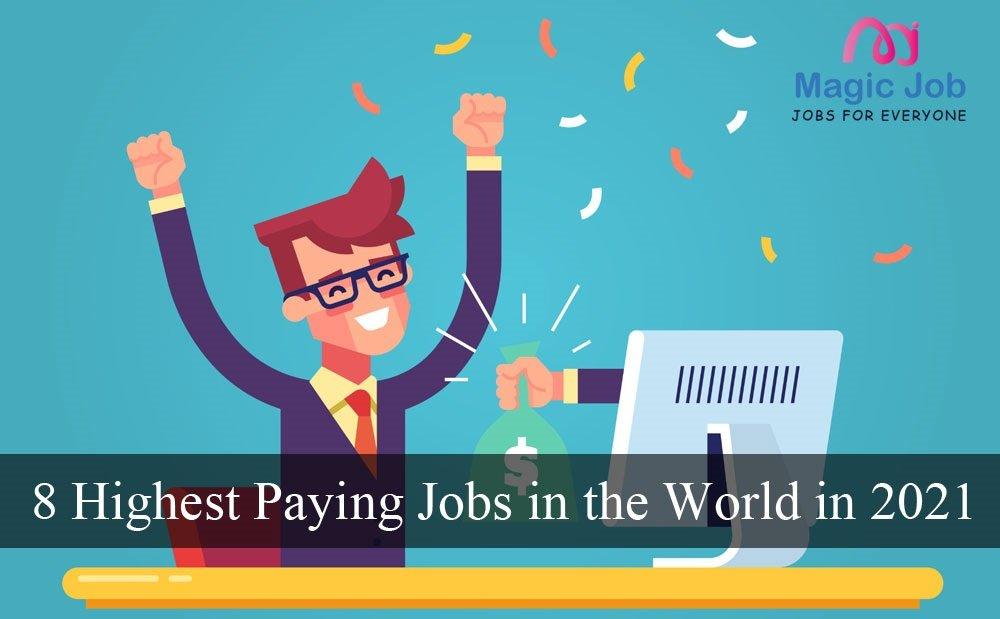8 Highest Paying Jobs In The World 2021. | Magic Job image